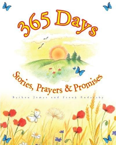 Beispielbild fr 365 Bible Stories, Prayers and Promises zum Verkauf von WorldofBooks