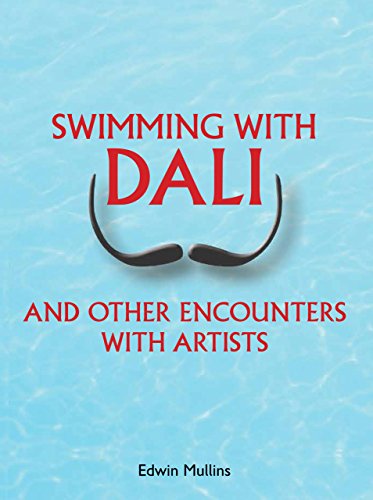 Beispielbild fr Swimming with Dali: And Other Encounters with Artists zum Verkauf von WorldofBooks