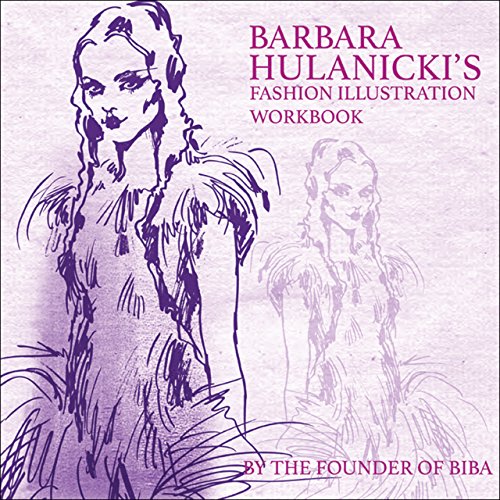 Imagen de archivo de Barbara Hulanicki's Fashion Illustration Workbook a la venta por HPB-Blue