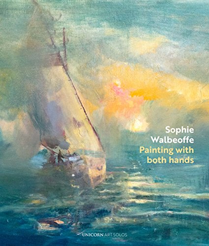 Stock image for Painting with Both Hands: Sophie Walbeoffe (Art Solos) for sale by WorldofBooks