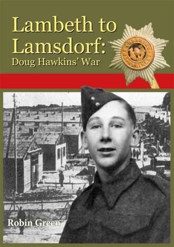 Beispielbild fr Lambeth to Lamsdorf: Doug Hawkins' War zum Verkauf von WorldofBooks