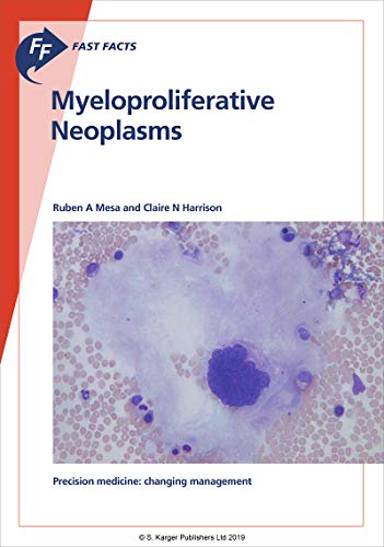 Stock image for Myeloproliferative Neoplasms (Fast Facts) for sale by Revaluation Books