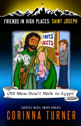 Beispielbild fr Old Men Don't Walk to Egypt (Saint Joseph) (Friends in High Places) zum Verkauf von GF Books, Inc.