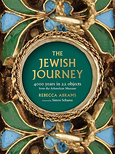 Stock image for The Jewish Journey: 4000 Years in 22 Objects from the Ashmolean Museum for sale by WorldofBooks
