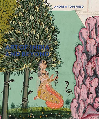 Beispielbild fr Art of India and Beyond zum Verkauf von Books From California