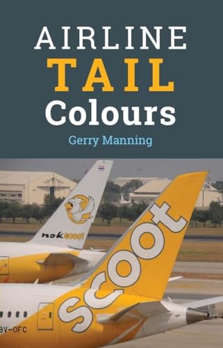 Stock image for Airline Tail Colours for sale by WorldofBooks