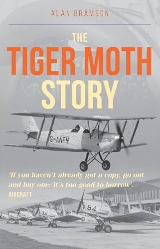 Beispielbild fr The Tiger Moth Story zum Verkauf von Blackwell's
