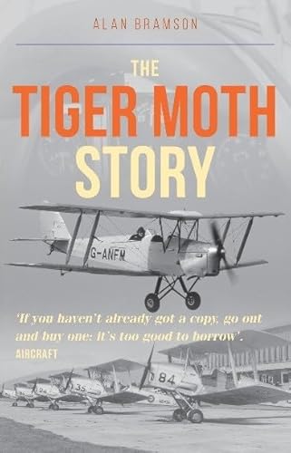 Imagen de archivo de The Tiger Moth Story a la venta por WorldofBooks