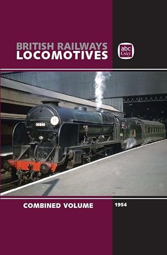 Beispielbild fr abc British Railways Locomotives 1954 Combined Volume zum Verkauf von WorldofBooks
