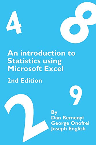 Beispielbild fr An Introduction to Statistics using Microsoft Excel 2nd Edition zum Verkauf von WorldofBooks