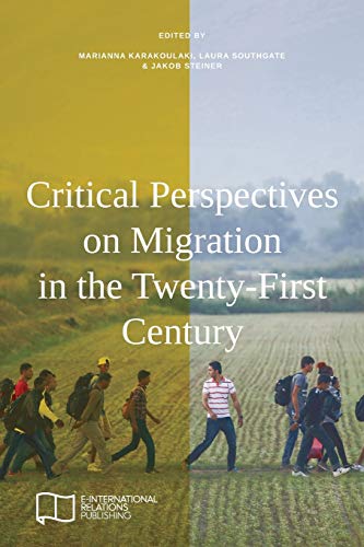 Stock image for Critical Perspectives on Migration in the Twenty-First Century for sale by Lucky's Textbooks