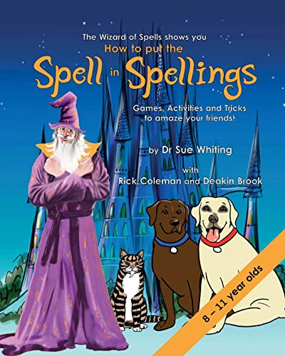 9781910819456: How to Put the Spell in Spellings (Wizard of Spells)