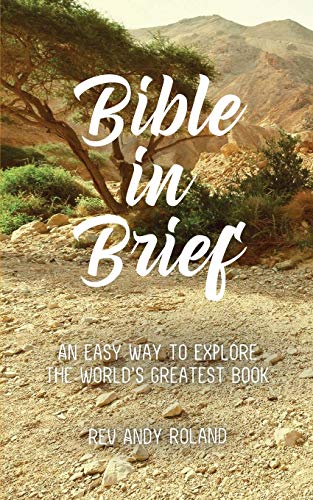 Stock image for Bible in Brief: An easy way to enjoy the greatest book ever written for sale by WorldofBooks