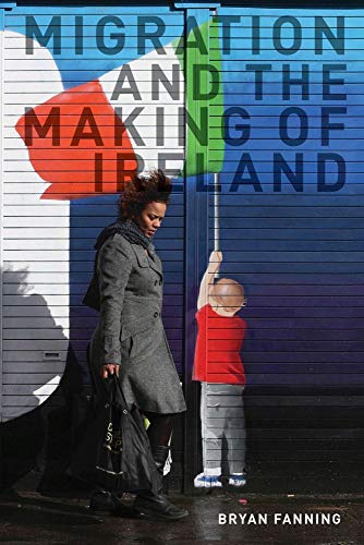 Beispielbild fr Migration and the Making of Ireland zum Verkauf von WorldofBooks