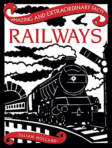 9781910821008: Railways (Amazing and Extraordinary Facts)