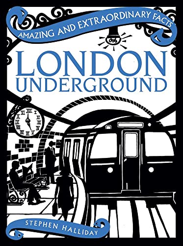 Beispielbild fr London Underground (Amazing and Extraordinary Facts) zum Verkauf von WorldofBooks