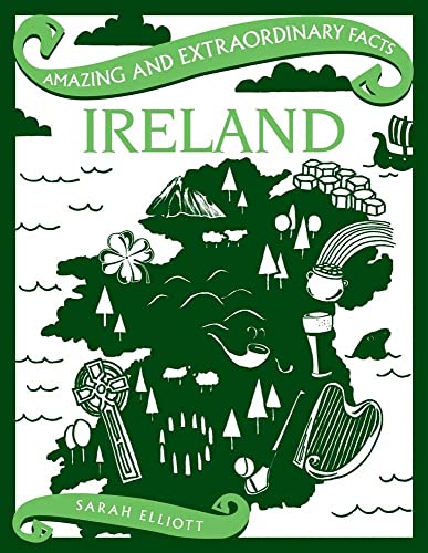 Beispielbild fr Ireland (Amazing and Extraordinary Facts) zum Verkauf von WorldofBooks