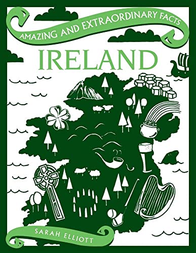 Imagen de archivo de Ireland (Amazing and Extraordinary Facts) a la venta por WorldofBooks