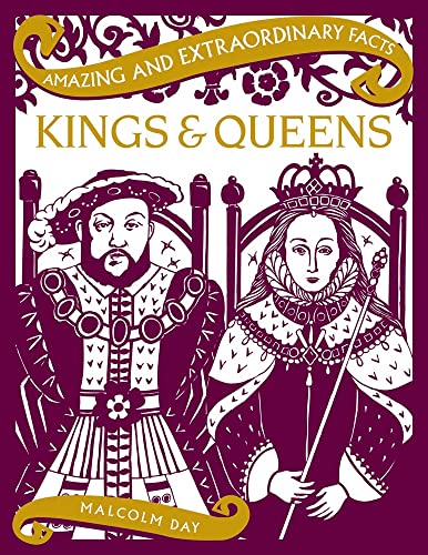 Imagen de archivo de Kings and Queens (Amazing and Extraorinary Facts) a la venta por HPB Inc.