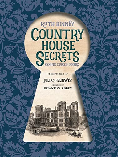 Beispielbild fr Country House Secrets: Behind Closed Doors zum Verkauf von WorldofBooks