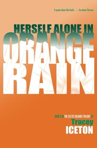 Stock image for Herself Alone in Orange Rain for sale by WorldofBooks