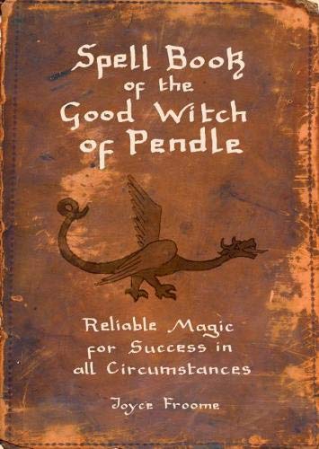 Stock image for Spell Book of the Good Witch of Pendle for sale by Blackwell's