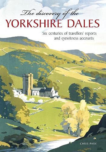 Beispielbild fr Discovery of the Yorkshire Dales zum Verkauf von WorldofBooks