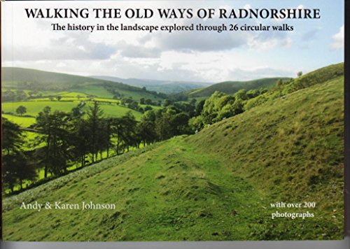 Beispielbild fr Walking the Old Ways of Radnorshire: The history in the landscape explored through 26 circular walks zum Verkauf von AwesomeBooks