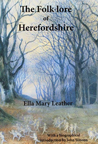 Beispielbild fr The Folk-Lore of Herefordshire zum Verkauf von Blackwell's