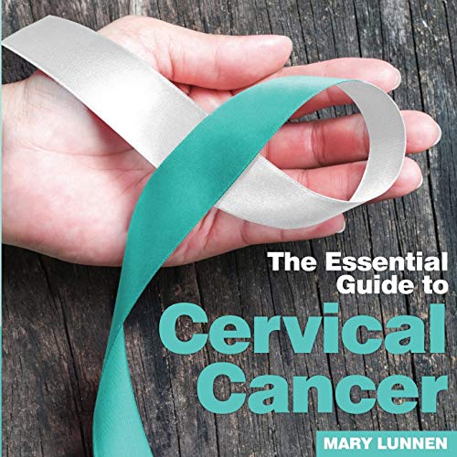 Beispielbild fr The Essential Guide to Cervical Cancer zum Verkauf von Blackwell's