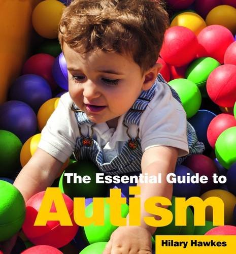 Beispielbild fr The Essential Guide to Autism zum Verkauf von Anybook.com