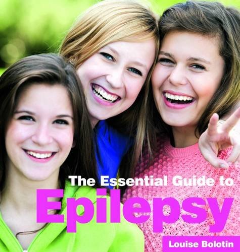 Beispielbild fr The Essential Guide to Epilepsy zum Verkauf von WorldofBooks