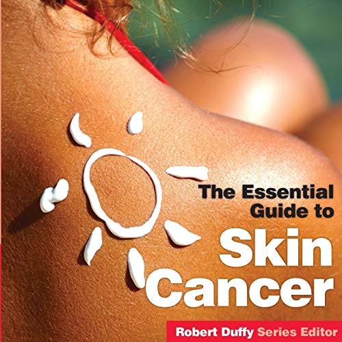 Beispielbild fr The Essential Guide to Skin Cancer (Essential Guides) zum Verkauf von AwesomeBooks