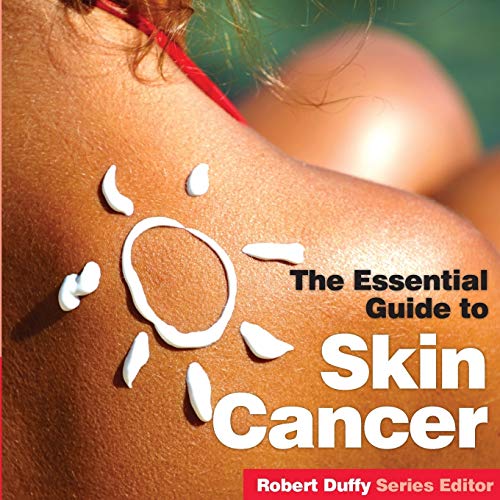 Stock image for The Essential Guide to Skin Cancer for sale by WorldofBooks