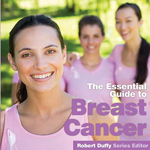 Stock image for The Essential Guide to Breast Cancer for sale by Better World Books Ltd