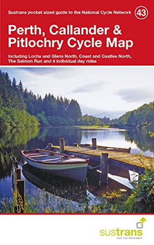 Beispielbild fr Perth, Callander & Pitlochry Cycle Map 43 (Pocket Sized Guide to the National Cycle Network): Including Lochs and Glens North, Coast & Castles North, the Salmon Run and 4 Individual Day Rides zum Verkauf von WorldofBooks