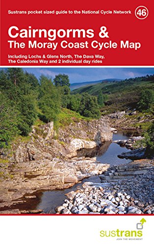Beispielbild fr Cairngorms & the Moray Coast Cycle Map 46 (Pocket Sized Guide to the National Cycle Network): Including Lochs & Glens North, the Dava Way, the Caledonia Way and 2 Individual Day Rides zum Verkauf von WorldofBooks