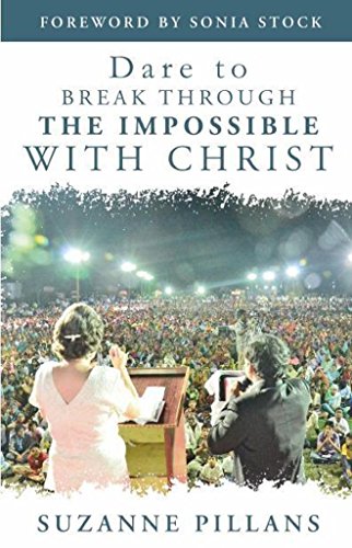 Stock image for Dare to Break Through the Impossible with Christ for sale by WorldofBooks