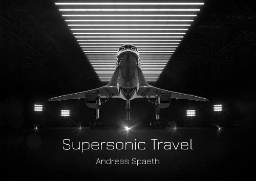 Stock image for Supersonic Travel for sale by GF Books, Inc.
