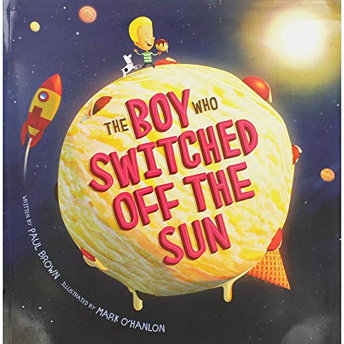 Stock image for The Boy Who Switched Off The Sun for sale by AwesomeBooks