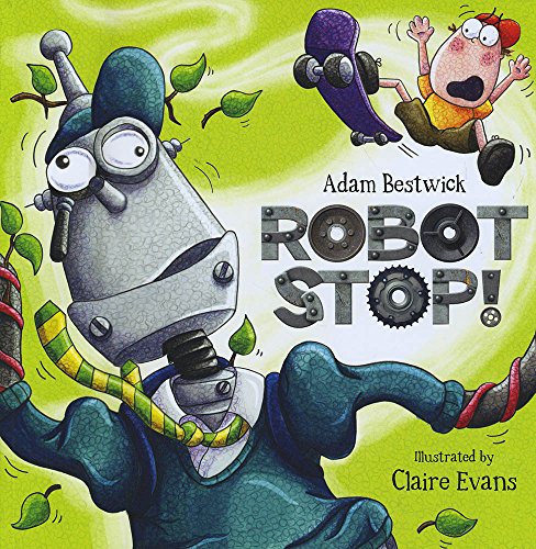 Stock image for Robot Stop! for sale by AwesomeBooks