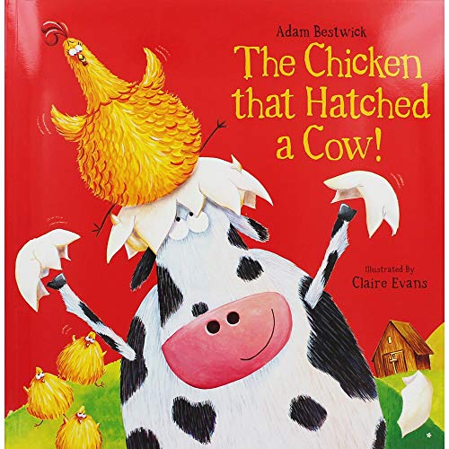 Imagen de archivo de The Chicken That Hatched a Cow! a la venta por HPB-Ruby