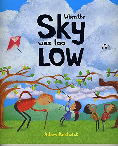 Stock image for When The Sky Was Too Low for sale by WorldofBooks