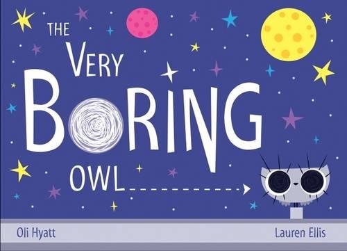 Stock image for The Very Boring Owl for sale by WorldofBooks