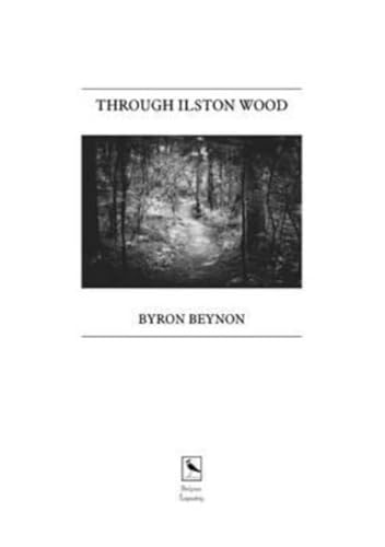 Stock image for Through Ilston Wood for sale by Revaluation Books