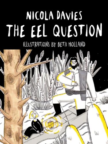 Beispielbild fr The Eel Question zum Verkauf von Better World Books: West