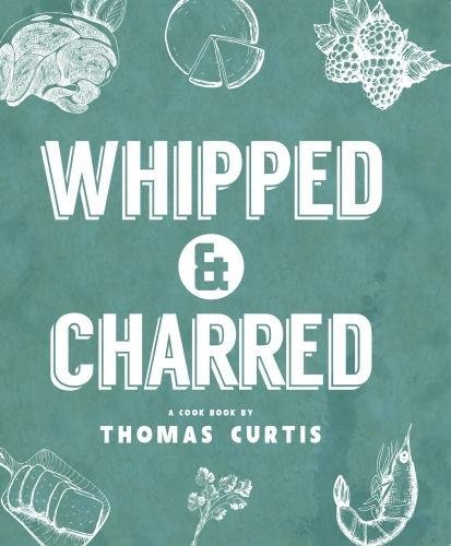 Imagen de archivo de Whipped Charred a la venta por Revaluation Books