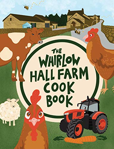 Stock image for The Whirlow Hall Farm Cook Book for sale by WorldofBooks