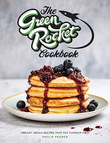 Imagen de archivo de The Green Rocket Cookbook: Vibrant vegan recipes that put flavour first a la venta por WorldofBooks