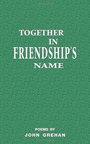 9781910864463: Together in friendship's name